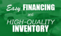 The Integrity Difference: Easy Financing & High-Quality Inventory