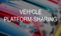 A Quick Guide to Vehicle Platform-Sharing