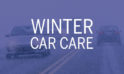 Used Car Maintenance 101: Winter Car Care